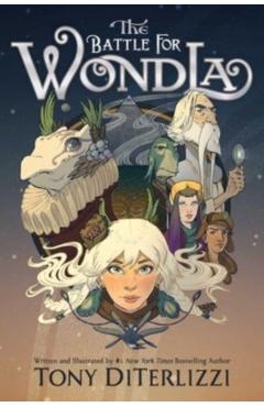 The Battle for Wondla - Tony Diterlizzi