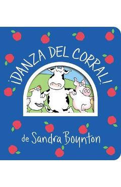 ¡Danza del Corral! (Barnyard Dance!) - Sandra Boynton
