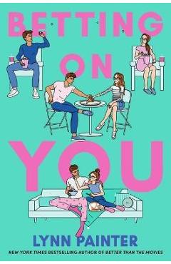 Betting on You - Lynn Painter