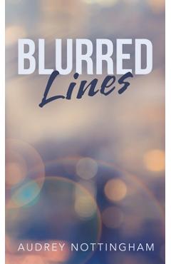 Blurred Lines - Audrey Nottingham