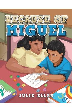 Because of miguel - julie eller