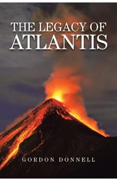 The Legacy of Atlantis - Gordon Donnell