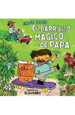 El Barrilito Mágico de Papá - Jesús Trejo