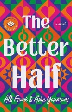 The Better Half - Alli Frank