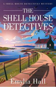 The Shell House Detectives - Emylia Hall - Imagine 1