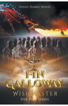 Fin Galloway: WishMaster - Daniel Harris Honey