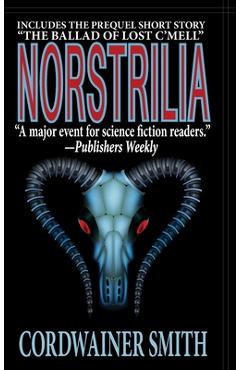 Norstrilia - Cordwainer Smith