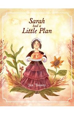 Sarah Had a Little Plan - Jen Tousey