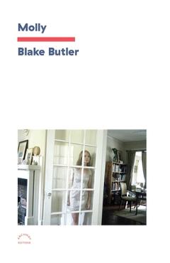 Molly - Blake Butler