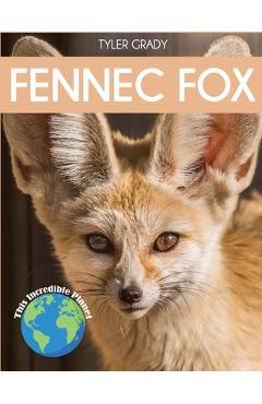 Fennec Fox: Fascinating Animal Facts for Kids