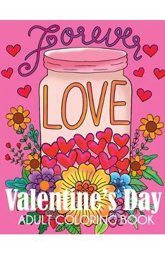 Valentine\'s Day Adult Coloring Book - Dylanna Press