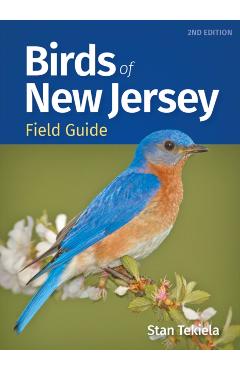 Birds of New Jersey Field Guide - Stan Tekiela