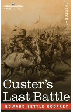 Custer's Last Battle - Edward Settle Godfrey - Imagine 1