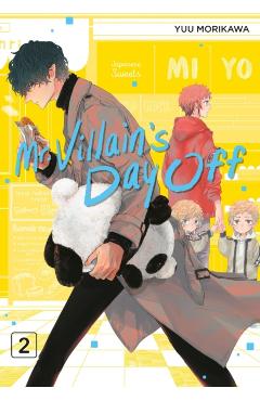 Mr. Villain's Day Off 02 - Yuu Morikawa