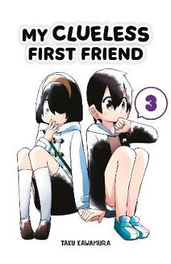 My Clueless First Friend 03 - Taku Kawamura