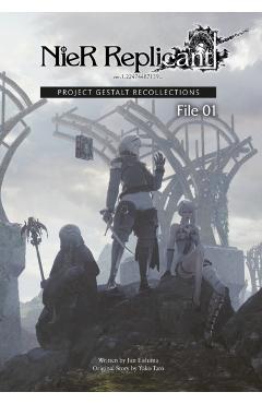Nier Replicant Ver.1.22474487139...: Project Gestalt Recollections--File 01 (Novel) - Jun Eishima