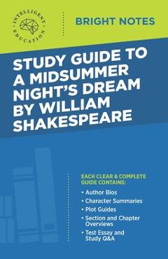 Study Guide to A Midsummer Night's Dream by William Shakespeare - Intelligent Education