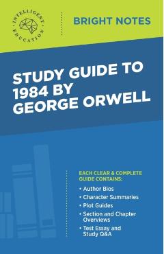 Study Guide to 1984 by George Orwell