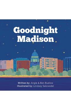 Goodnight Madison - Angie Buelow