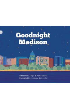 Goodnight Madison - Angie Buelow