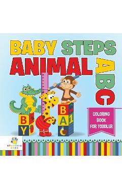 Baby Steps Animal ABC - Coloring Book for Toddler - Educando Kids