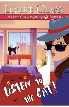 Listen to the Cat - Louise Clark