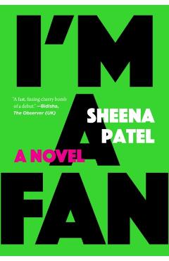 I'm a Fan - Sheena Patel