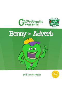 Benny the Adverb - Coert Voorhees