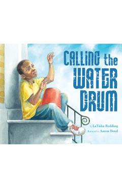 Calling the Water Drum - Latisha Redding