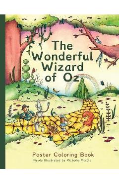 The Wonderful Wizard of Oz Poster Coloring Book: MCP Classic - L. Frank Baum