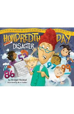 Hundredth Day Disaster - Bridget Reistad