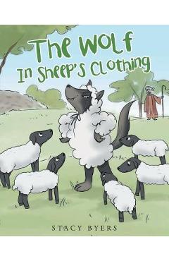 The Wolf In Sheep\'s Clothing - Stacy Byers