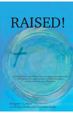 Raised! - Margaret J. Cotton