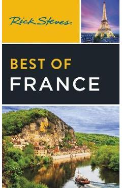Rick Steves Best of France - Rick Steves