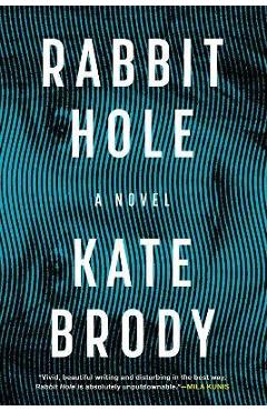Rabbit Hole - Kate Brody