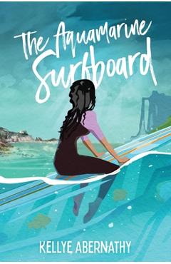 The Aquamarine Surfboard - Kellye Abernathy - Imagine 1