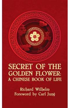Secret Of The Golden Flower Hardcover
