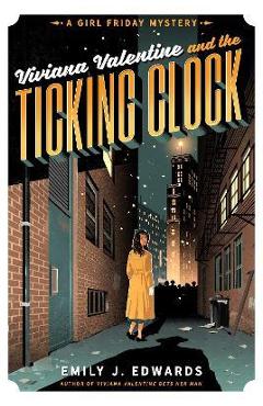 Viviana valentine and the ticking clock - emily j. edwards