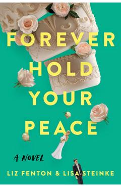Forever Hold Your Peace - Liz Fenton