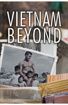 Vietnam beyond - gerald e. augustine