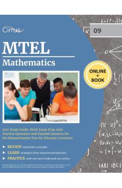 MTEL Mathematics (09) Study Guide: Math Exam Prep with Practice Questions and Detailed Answers for the Massachusetts Test for Educator Licensure - Cox - Imagine 1