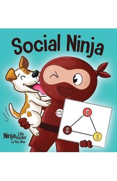 Social Ninja: A Children\'s Book About Making Friends - Mary Nhin