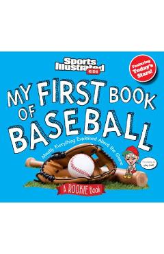 My First Book of Baseball: A Rookie Book - The Editors Of Sports Illustrated Kids
