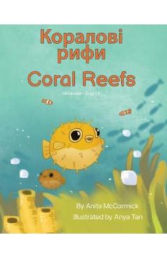Coral Reefs (Ukrainian-English): Коралові рифи