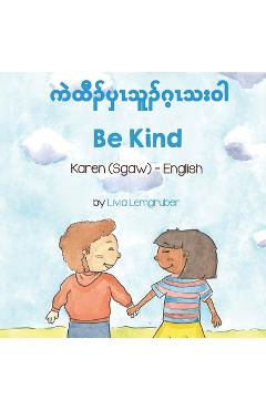Be Kind (Karen (Sgaw)-English) - Livia Lemgruber
