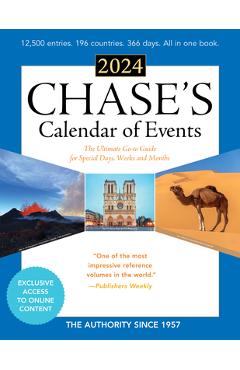 Chase\'s Calendar of Events 2024: The Ultimate Go-To Guide for Special Days, Weeks and Months - Editors Of Chase\'s