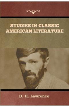 Studies in Classic American Literature - D. H. Lawrence