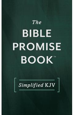 The Bible Promise Book: Simplified KJV - Compiled By Barbour Staff