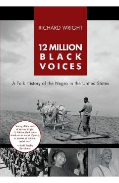 12 Million Black Voices - Richard Wright