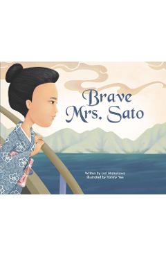 Brave Mrs. Sato - Lori Matsukawa